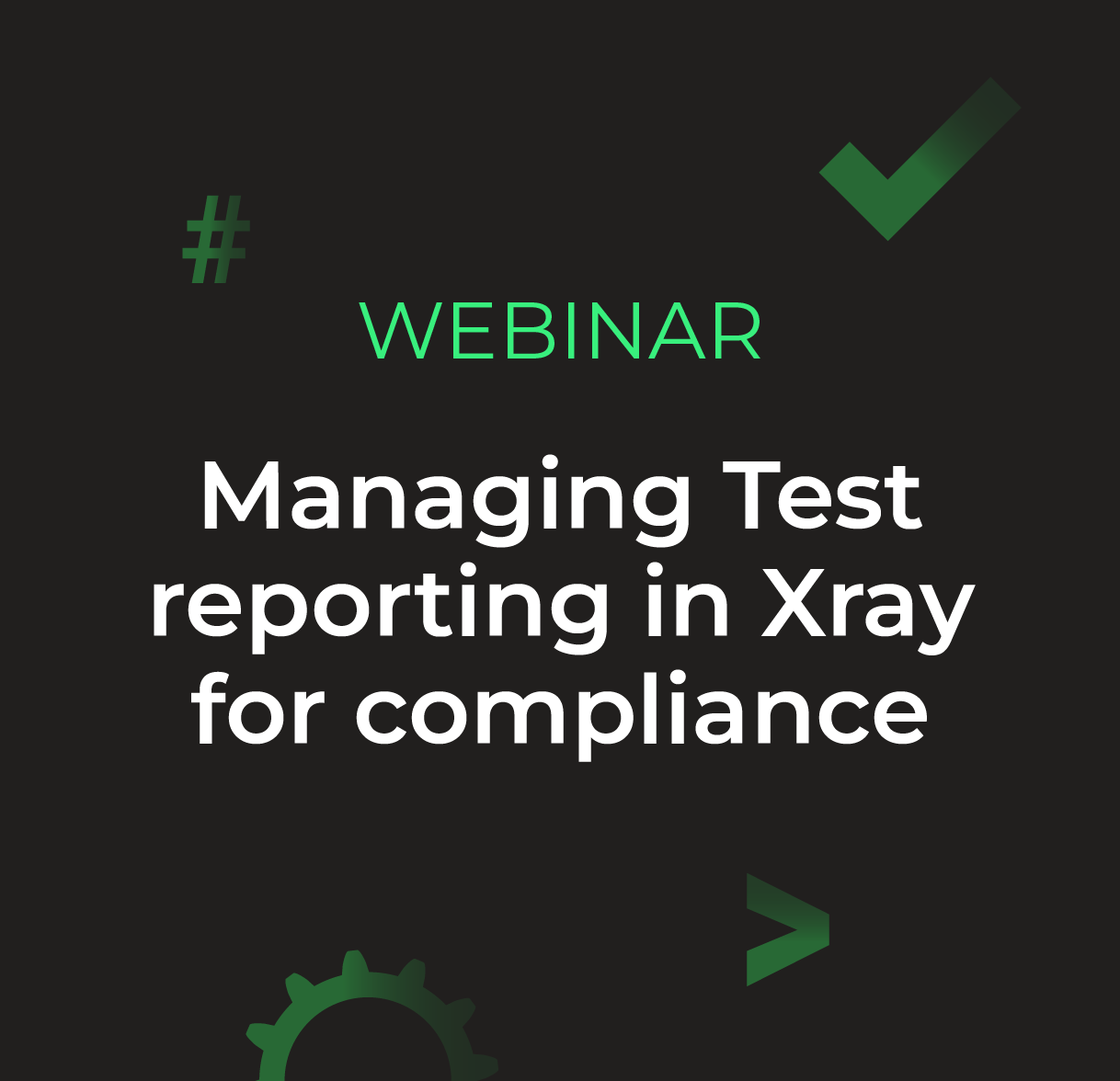 Managing Test reporting in Xray for compliance Image